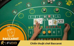 Chiến thuật chơi Baccarat