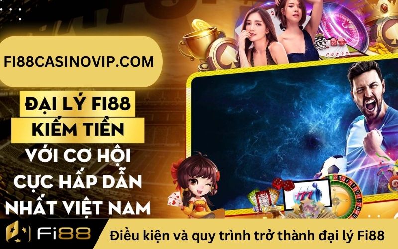 quy trình trở thành đại lý Fi88 đơn giản